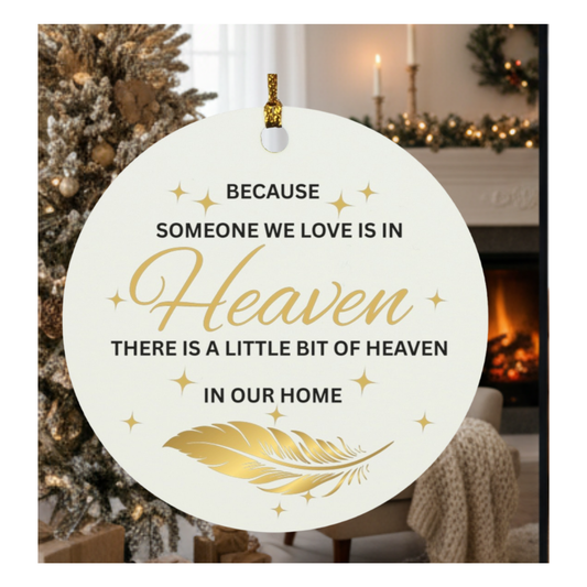 Because Someone We Love Is in Heaven Ornament – Memorial Remembrance Keepsake, In Loving Memory Christmas Ornament, Sympathy Gift, Gold Feather Heaven Ornament