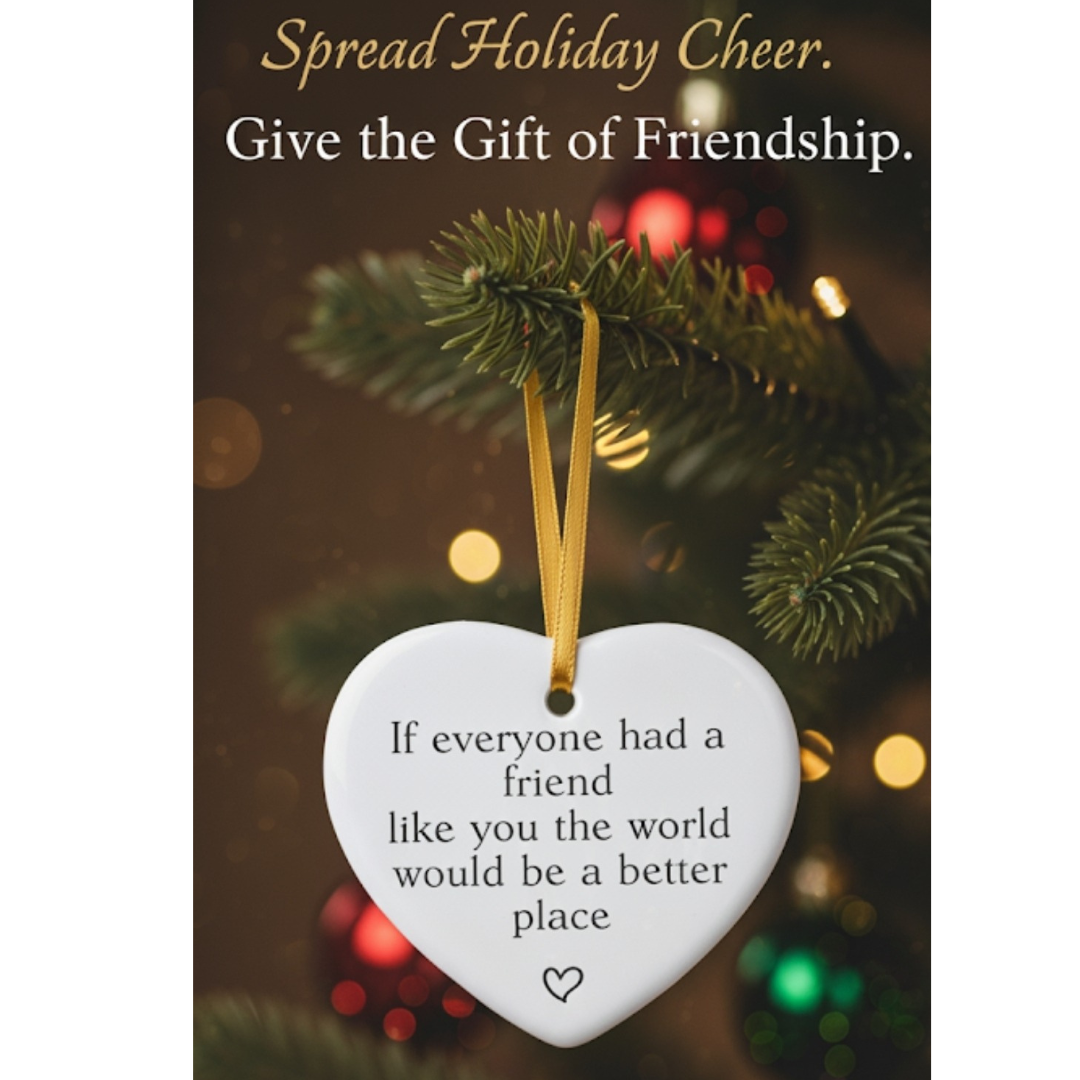 Heart Friendship Ornament | If Everyone Had a Friend Like You Quote | Ceramic Heart Gift for Best Friend, Christmas Keepsake